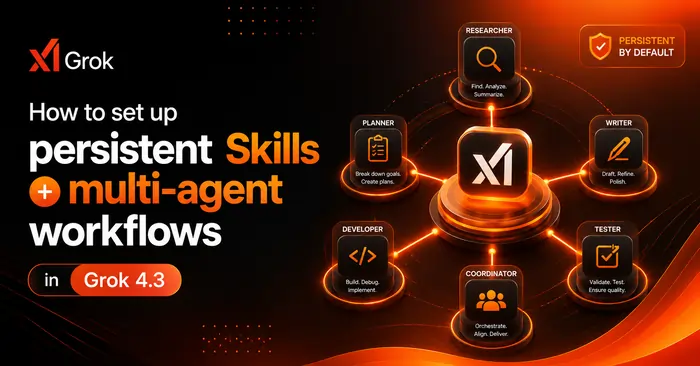 Grok multi-agent workflows: Persistent Skills Setup